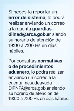 Mails para consultar error en el sistema y normativas de procedimientos aduaneros (ARCA)